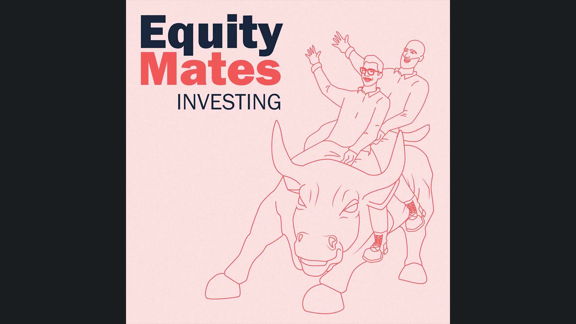 Equity Mates Investing