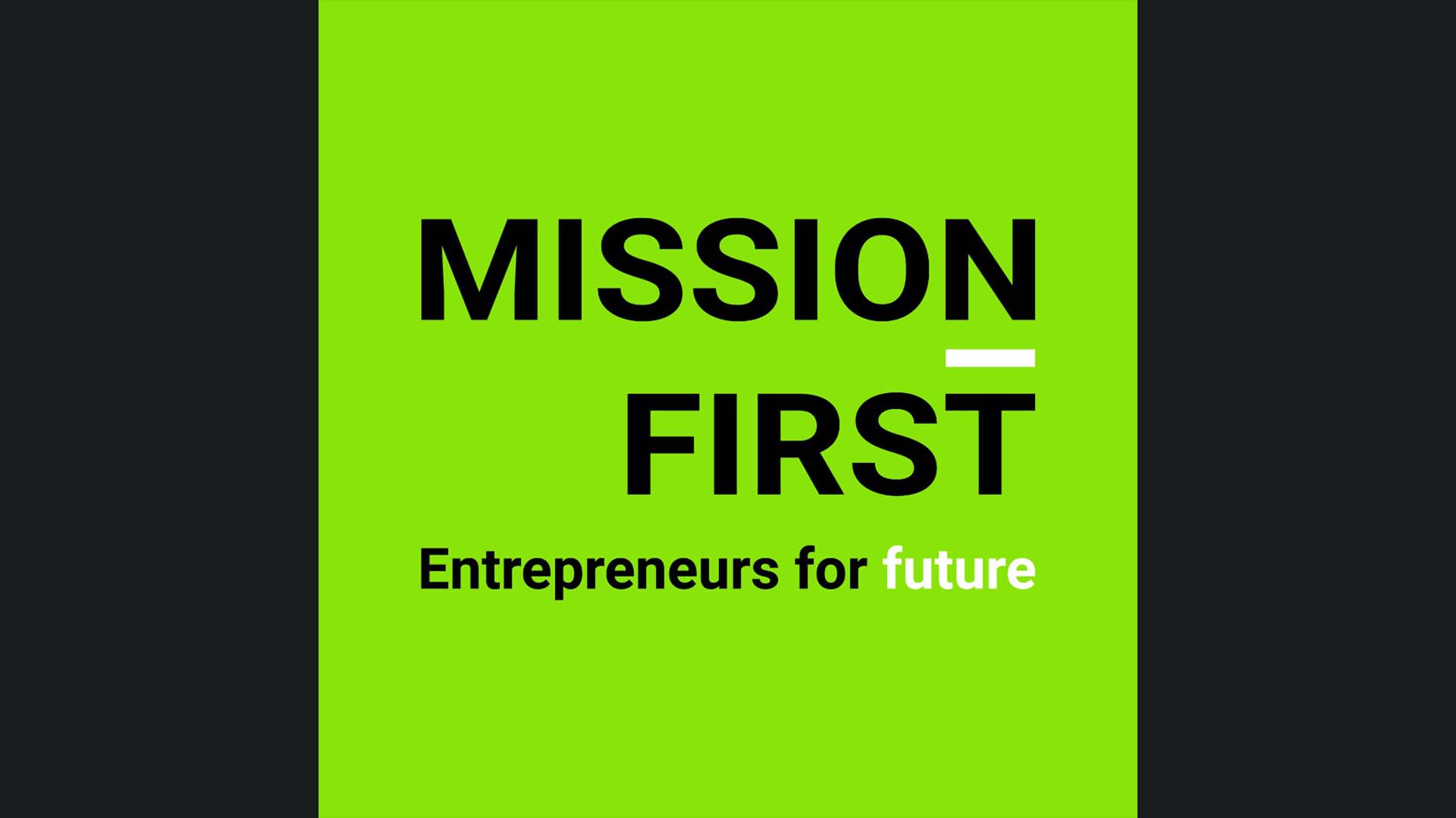 Mission First