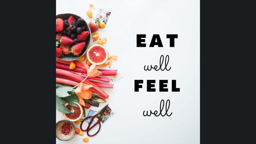 Nutrition - Eat Well Feel Well