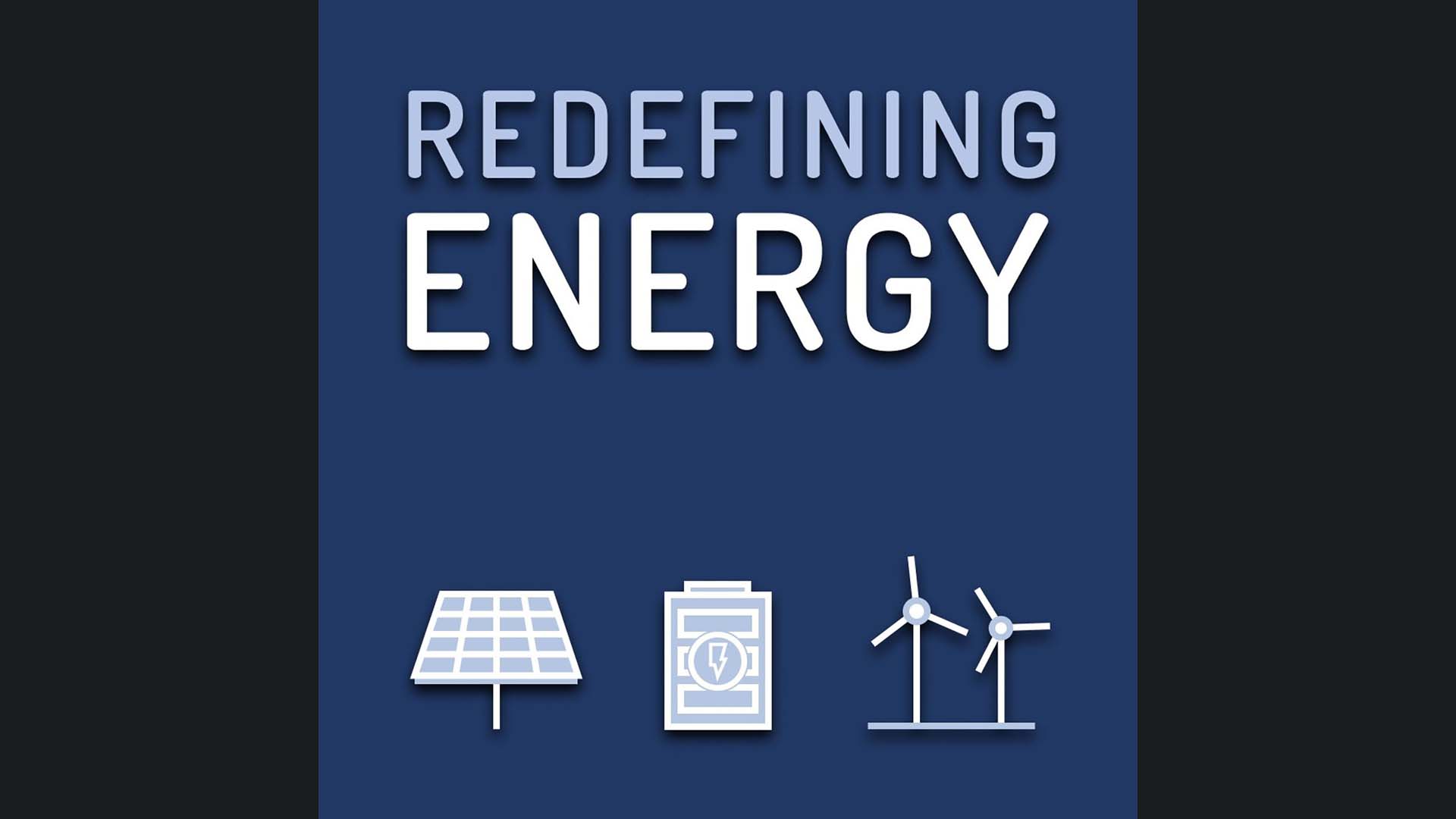 Redefining Energy