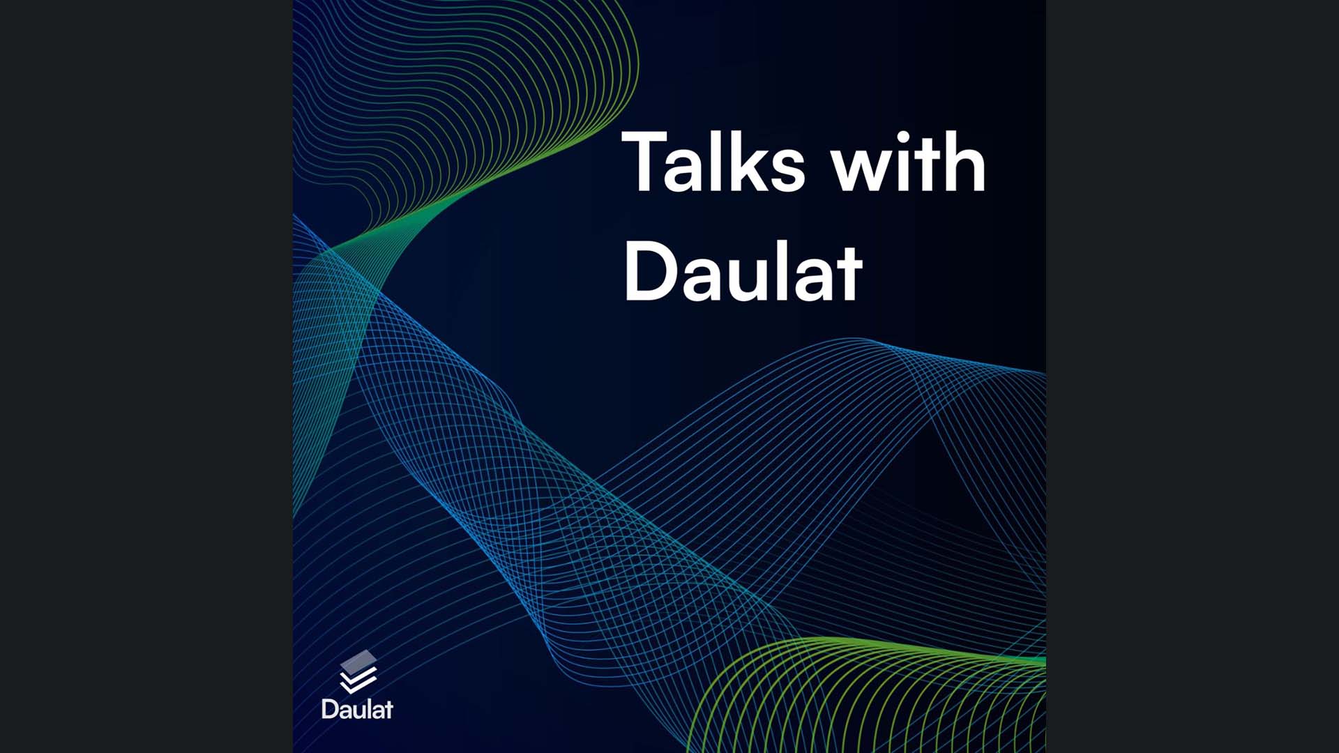 Talks with Daulat