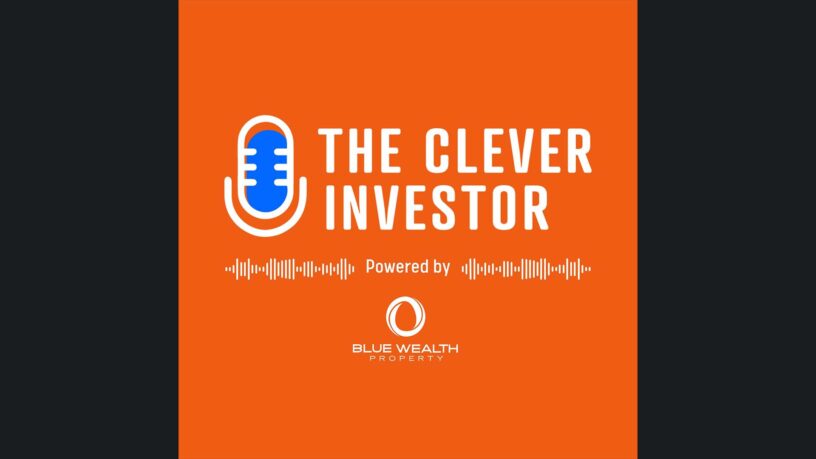 The Clever Investor Property Podcast