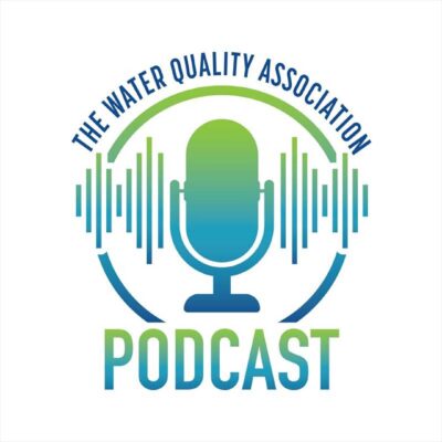 The Water Quality Association Podcast